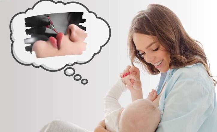 Đang cho con bú xăm môi có được không? Phải chờ mấy tháng? 1 cho con bu xam moi duoc khong 1 674d27cedb151 e1757739116804